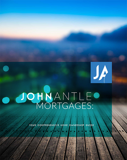 Kelowna Mortgage Broker | John Antle | Free Home Ownership Guide